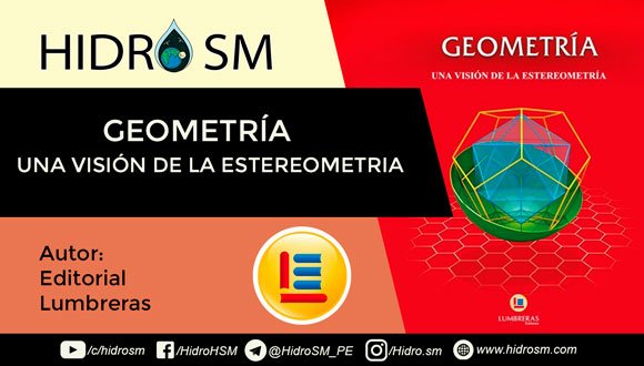Editorial Lumbreras Geometría, una visión de la estereometría, Tomo II