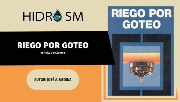 Riego por Goteo José A. Medina