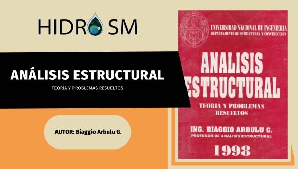 Análisis Estructural - Biaggio Arbulú G. Biaggio Arbulú G.